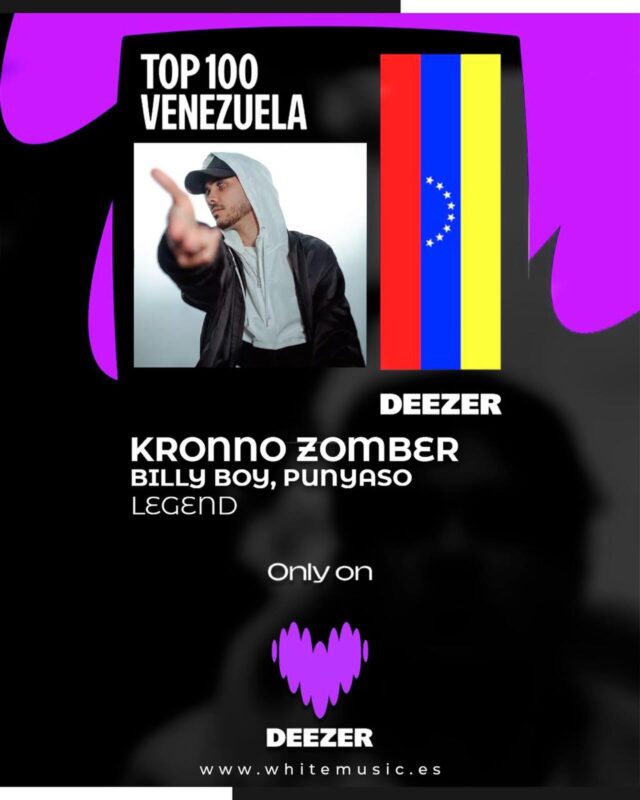 🇻🇪🔥 ¡Estamos de celebración! 🇻🇪🔥
Nos hace muchísima ilusión anunciar que el lanzamiento “Legend” del artista @kronnomc ha entrado en el Top 100 de Venezuela en Deezer.

Un reconocimiento que es fruto del trabajo, la constancia y, sobre todo, del apoyo de todas las personas que escuchan y comparten la música cada día.

Queremos agradecer especialmente a Deezer por el apoyo y la visibilidad brindada a este lanzamiento.

Gracias también a todos los oyentes que están haciendo posible que “Legend” siga creciendo dentro y fuera de Venezuela. ❤️

¡Seguimos trabajando y esto no ha hecho más que empezar!

🇻🇪🎶 #KronnoZomber #Legend #Deezer #Top100 #Venezuela WhiteMusic WDistribution LatinMusic MusicDistribution UrbanMusic